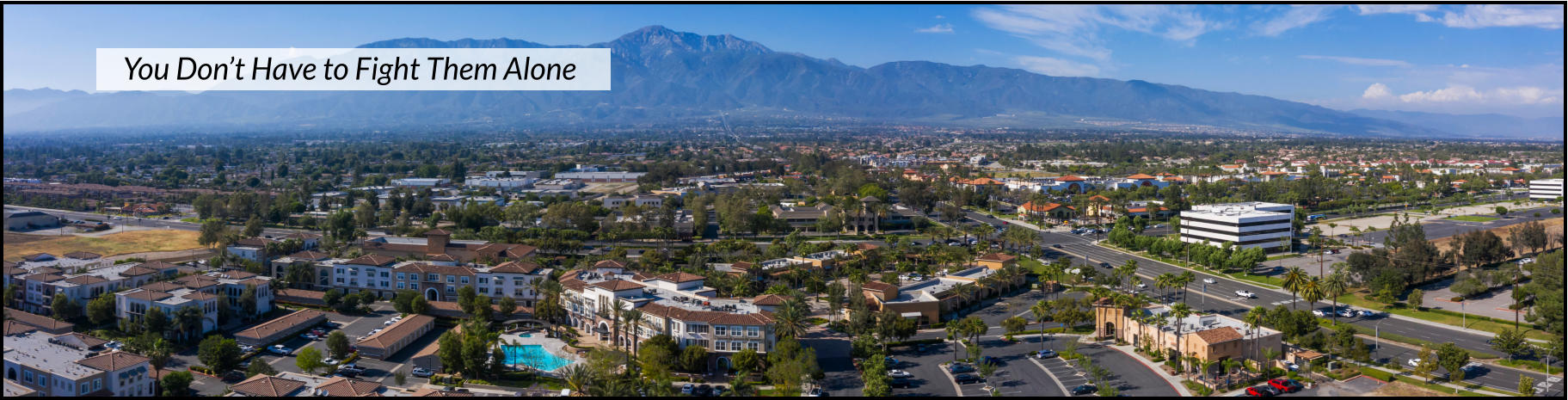 You Don’t Have to Fight Them Alone